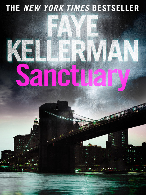 Title details for Sanctuary by Faye Kellerman - Available